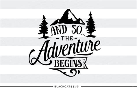 Download Free And so, the adventure begins SVG file Files